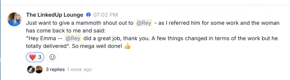LinkedIn comment from The LinkedUp Lounge: Emma Stokes shouting out Rey for delivering great work after a client referral.